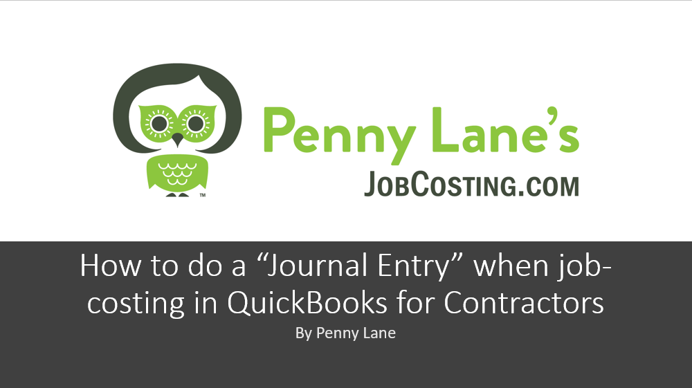 Read more about the article How to Do Journal Entries When Job Costing in QuickBooks for Contractors
